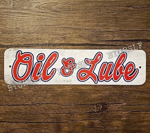 Metal sign oil lube gas - sign, &